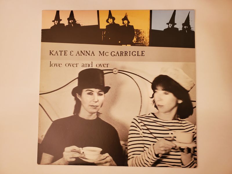 Kate & Anna McGarrigle Love Over and Over vinyl record